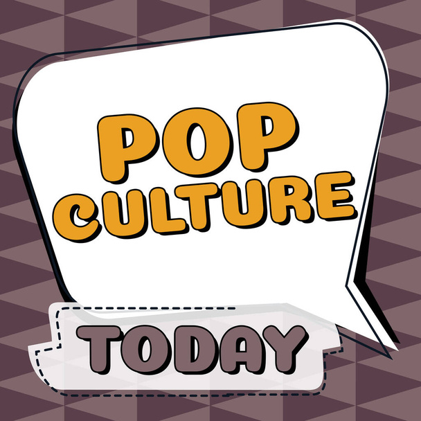 Znak wyświetlający Pop Kultura, Znaczenie konceptu opisuje styl życia i smaki większości głównie młodszych ludzi - Zdjęcie, obraz