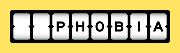 Чорний колір у слові фобія на ігровому банері з жовтим кольором фону
 - Вектор, зображення