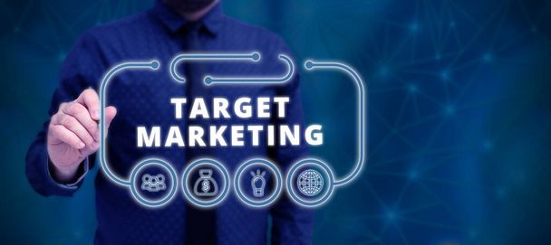 Sign displaying Target Marketing, Business showcase Market Segmentation Audience Targeting Customer Selection - Photo, Image