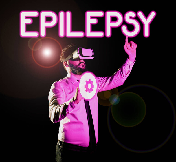 Epilepsziát mutató szöveges jel, üzleti bemutató Negyedik leggyakoribb neurológiai rendellenesség Kiszámíthatatlan görcsrohamok - Fotó, kép