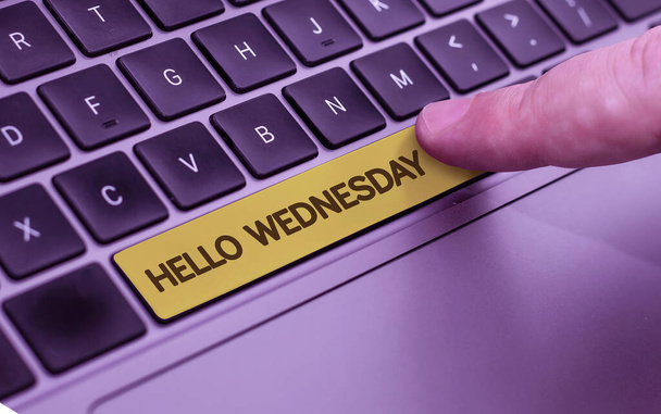 Знак, що відображає Hello Wednesday, Business overview Hump day Middle of the working week of the calendar - Фото, зображення