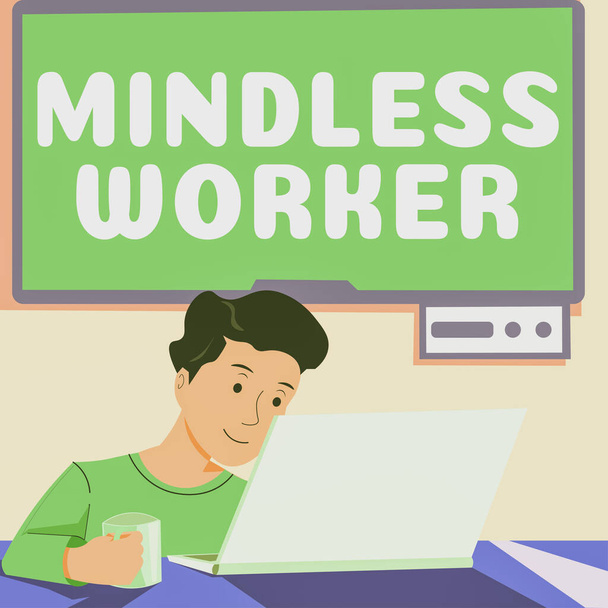 Tekst weergeven Mindless Worker, Word for Have no intelligent purpose Weinig aandacht tonen - Foto, afbeelding