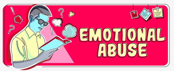 Tekenen tonen Emotioneel Misbruik, Woord voor persoon die een andere persoon onderwerpt of blootstelt aan gedrag - Foto, afbeelding