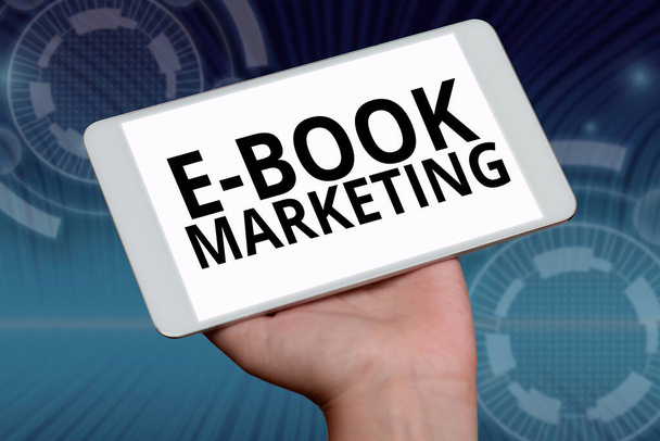 Sign displaying E Book Marketing, Internet Concept digital file that can be used on any compatible computer - Photo, Image