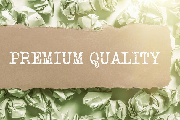 Teksten weergeven Premium Quality, Business aanpak iets of iemand van hogere of superieure kwaliteit - Foto, afbeelding