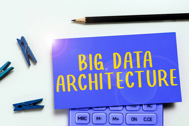 Ruční psaní znamení Big Data Architecture, Internet Koncept navržen pro zpracování analýzy příliš velkých dat - Fotografie, Obrázek