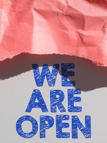 Écriture affichant du texte We Are Open, Concept d'entreprise pas de barrière de confinement, accessible de tous côtés - Photo, image
