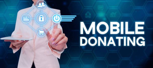 Señal que muestra la donación móvil, concepto de negocio para dar algo a una organización benéfica o cualquier causa utilizando dispositivos personales - Foto, imagen