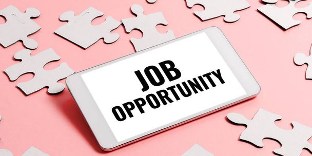 Konzeptionelle Bildunterschrift Job Opportunity, Business Überblick eine Beschäftigungschance oder die Chance einen Job zu bekommen - Foto, Bild