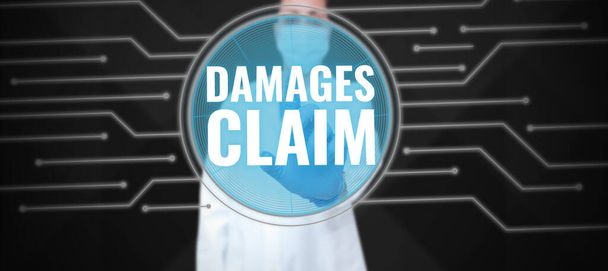 Inspiration showing sign Damages Claim, Business concept Demand Compensation Litigate Insurance File Suit - Photo, Image