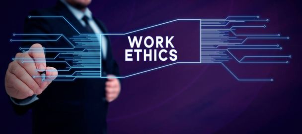 Концептуальный дисплей Рабочая этика, Концепция Интернета Набор ценностей, сосредоточенных на важности выполнения работы - Фото, изображение