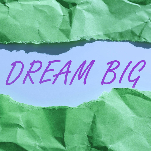 Szöveg jel mutatja Dream Big, Internet Concept Gondolj valami nagy értékű, hogy azt szeretnénk elérni - Fotó, kép
