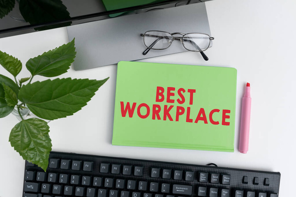 Didascalia concettuale Best Workplace, Business idea Azienda ideale per lavorare con un alto compenso Stress free - Foto, immagini