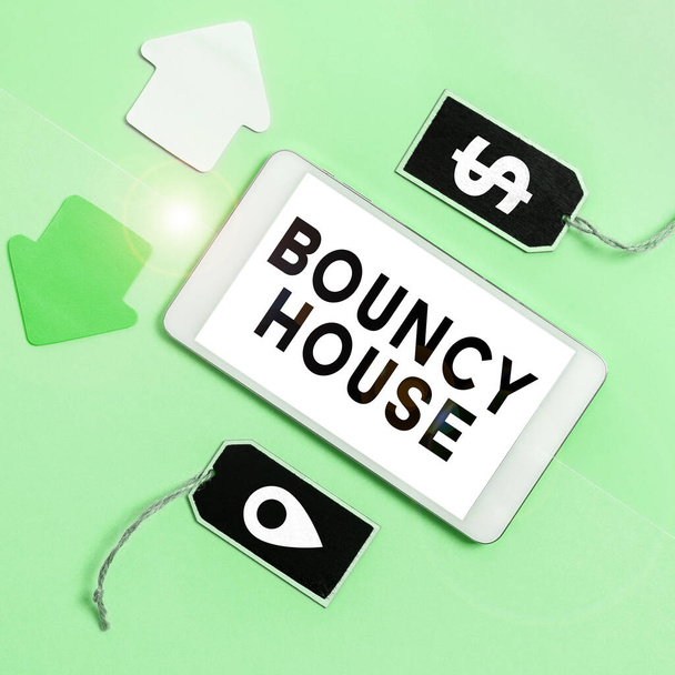 Sign exibindo Bouncy House, abordagem de negócios Programa automatizado que funciona através da Internet Inteligência artificial - Foto, Imagem