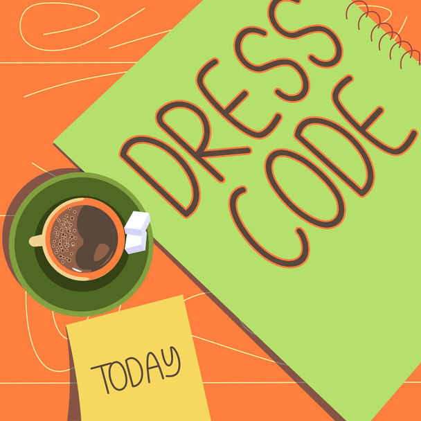 Writing displaying text Dress Code, Business approach an accepted way of dressing for a particular occasion or group - Photo, Image