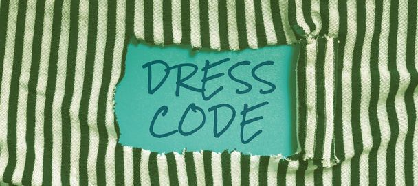 Sinal de escrita da mão Código do Vestido, Conceito que significa uma maneira aceita de vestir-se para uma ocasião ou grupo particular - Foto, Imagem