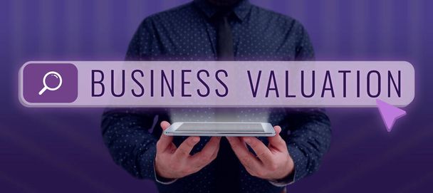 Conceptuele weergave Business Valuation, Internet Concept bepalen van de economische waarde van een hele onderneming - Foto, afbeelding