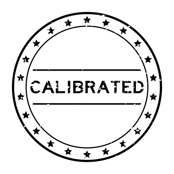 Grunge fekete kalibrált szó kerek gumi pecsét bélyegző fehér háttér - Vektor, kép