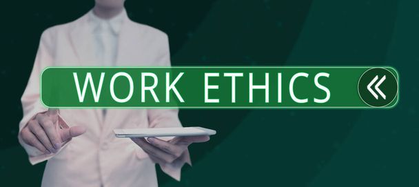 Testo calligrafico Etica del lavoro, concetto di impresa Una serie di valori incentrati sull'importanza del lavoro - Foto, immagini