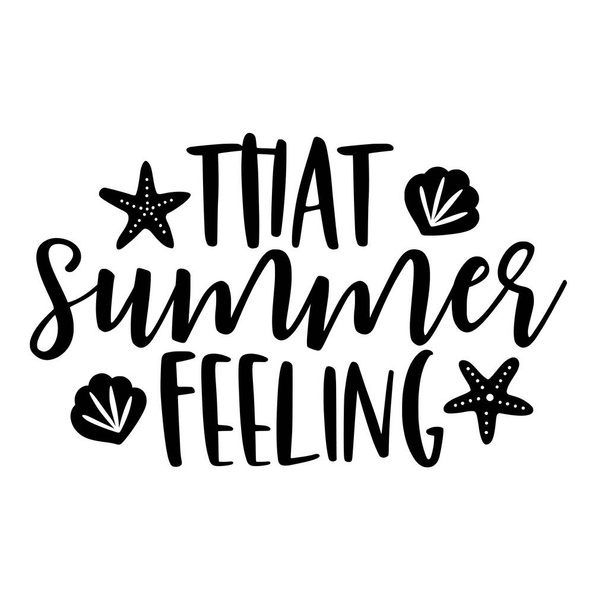 That summer feeling phrase vector illustration, vector design for printing  - Διάνυσμα, εικόνα