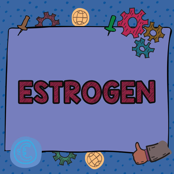 Ručně psané znamení Estrogen, Slovo napsané o skupině hormonů podporují rozvoj ženských vlastností - Fotografie, Obrázek