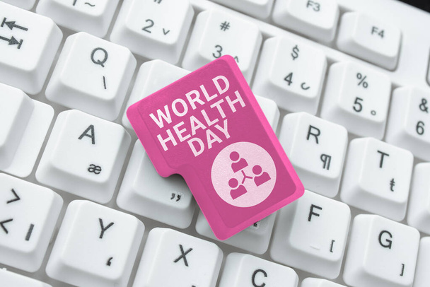 Textschild zum Weltgesundheitstag, Business Schaufenster Globaler Tag des Gesundheitsbewusstseins, der jedes Jahr gefeiert wird - Foto, Bild