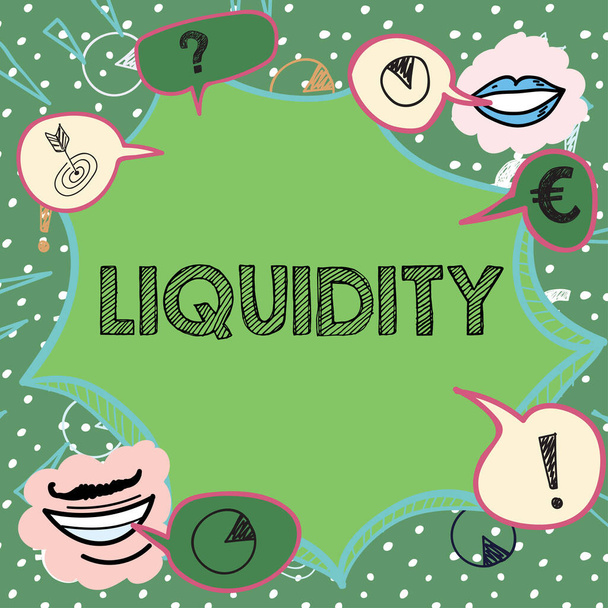 Writing displaying text Liquidity, Business concept Cash and Bank Balances Market Liquidity Deferred Stock - Photo, Image