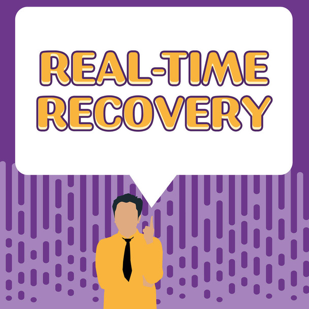 Tekenen weergeven van Real Time Recovery, Conceptuele foto maximale periode waarin recente gegevens kunnen worden hersteld - Foto, afbeelding