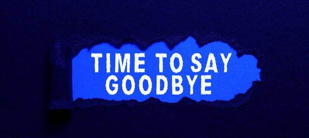 Εννοιολογική οθόνη Ώρα να πούμε αντίο, Έννοια που σημαίνει αντίο προσφορά Αντίο Αντίο σας δούμε μέχρι να συναντηθούμε και πάλι - Φωτογραφία, εικόνα