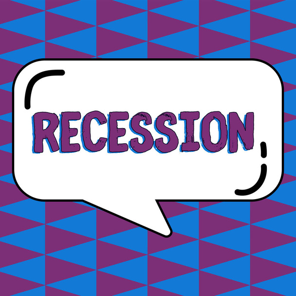 Podpis koncepcyjny Recesja, Słowo Napisane na temat procesu stopniowego spadku wzrostu, okres redukcji - Zdjęcie, obraz