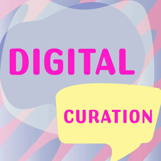 Conceptueel bijschrift Digital Curation, Word for maintenance collection and archiving of digital assets - Foto, afbeelding