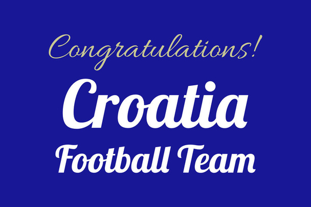 Вітаю хорватську футбольну команду "Типографія". Команда-переможець турніру. Збірна з кваліфікації матчів. Країна кваліфікації. Білий текст на синьому тлі. - Вектор, зображення