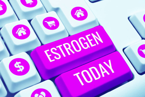 Textová značka znázorňující Estrogen, obchodní přístup Skupina hormonů podporuje rozvoj ženských vlastností - Fotografie, Obrázek