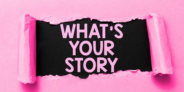 Conceptuele weergave Wat is uw verhaal, Woord Geschreven op het vragen van iemand vertel me over zichzelf Deel ervaring - Foto, afbeelding