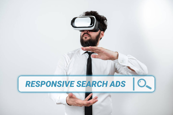 Inspiration showing sign Responsive Search Ads, Business approach To increase the likelihood that your ad shows - Photo, Image