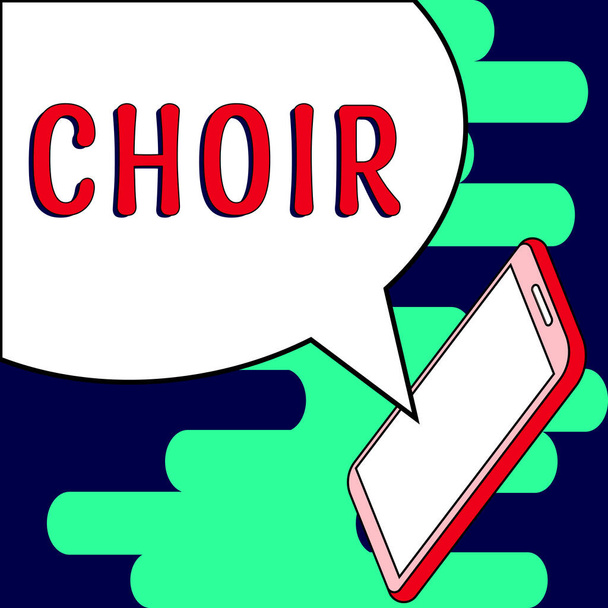 Sinal de texto mostrando Coro, Palavra para um grupo organizado para executar conjunto cantando - Foto, Imagem