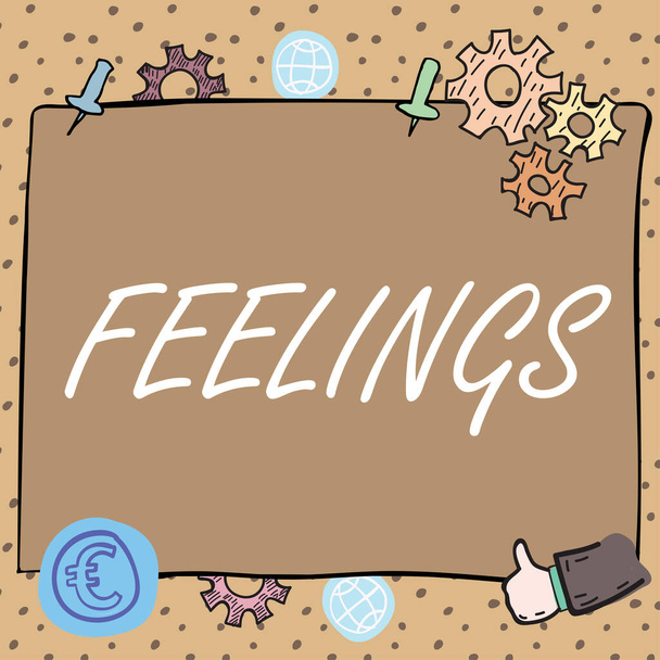 Text sign showing Feelings, Concept meaning causing happy positive feelings about life have satisfaction - Photo, Image