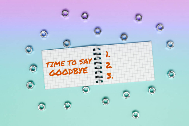 Didascalia di testo che presenta Time To Say Goodbye, Business concept Addio Addio Ci vediamo fino a quando ci rivedremo - Foto, immagini