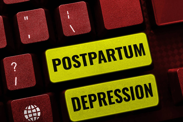 Sign displaying Postpartum Depression, Business concept a mood disorder involving intense depression after giving birth - Photo, Image