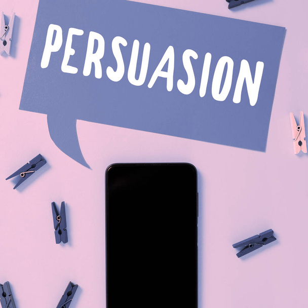 Texto manuscrito Persuasión, Concepto de Internet la acción o hecho de persuadir a alguien o de ser persuadido a hacer - Foto, imagen