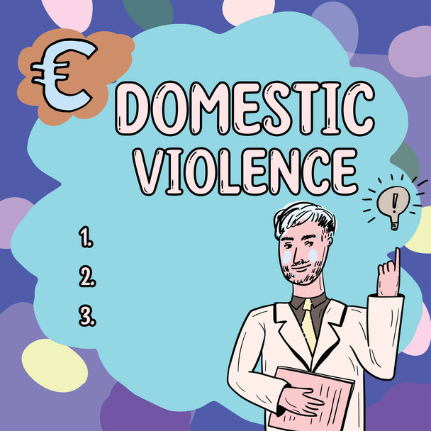 A családon belüli erőszakra utaló szöveges jel, egy családtag vagy háztartástag erőszakos vagy bántalmazó magatartására utaló szó - Fotó, kép