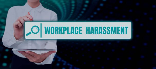 Sign displaying Workplace Harassment, Internet Concept Different race gender age sexual orientation of workers - Photo, Image