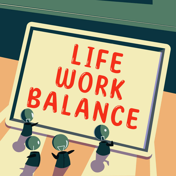 Εγγραφή εμφάνισης κειμένου Ισορροπία Ζωής Εργασίας, Επιχειρηματική προσέγγιση σταθερότητα άτομο χρειάζεται μεταξύ της εργασίας του και του προσωπικού χρόνου - Φωτογραφία, εικόνα