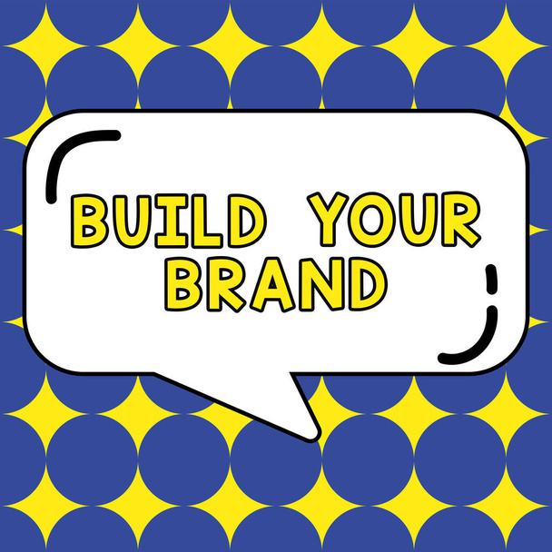 Handschrift Build Your Brand, Business approach Maak een commerciële identiteit Marketing Advertentie - Foto, afbeelding