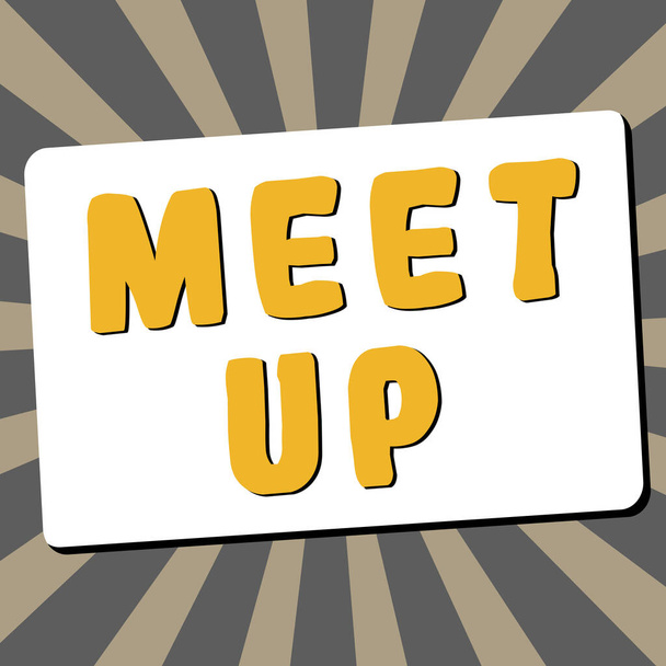 El yazısı tabelası "Meet Up, Business idea gayri resmi toplantı" Ekip çalışması grup işbirliği toplantısı - Fotoğraf, Görsel