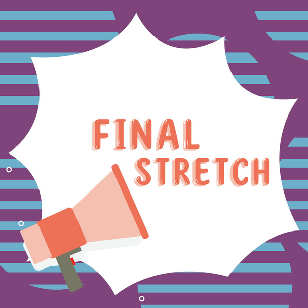 Написание отображения текста Final Stretch, Word for Last Leg Заключение раунда Окончательный этап Финал года - Фото, изображение