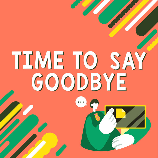 Texto de pie de foto presentando Tiempo para decir adiós, foto conceptual Despedida Hasta luego Hasta que nos volvamos a ver - Foto, Imagen