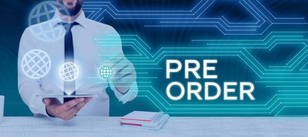 Kavramsal başlık Pre Order, bir ürün satın alınmadan önce yerleştirilen bir sipariş için sözcük - Fotoğraf, Görsel