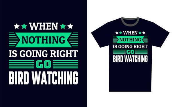 Bird Watching T Shirt Projekt wektor szablon - Wektor, obraz