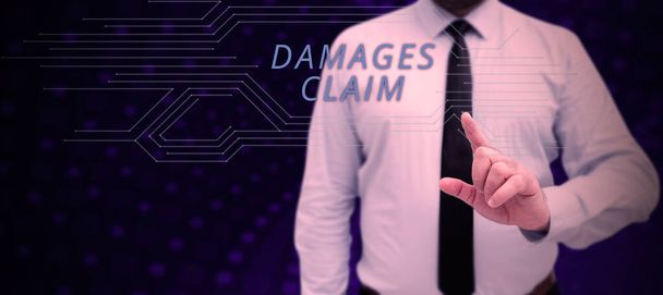 Sign displaying Damages Claim, Conceptual photo Demand Compensation Litigate Insurance File Suit - Photo, Image
